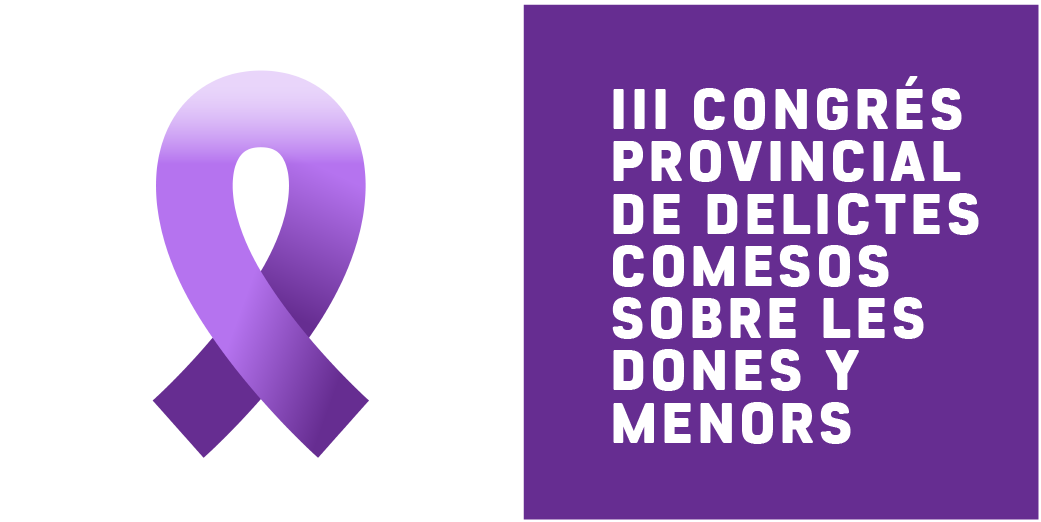 III Congrés Provincial de delictes comesos sobre les dones i menors